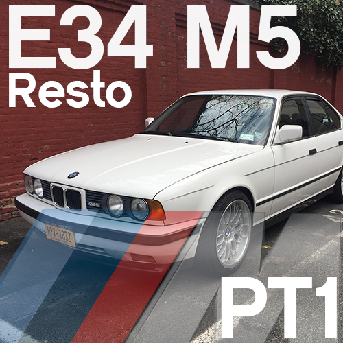 E34 M5 resto project part 1